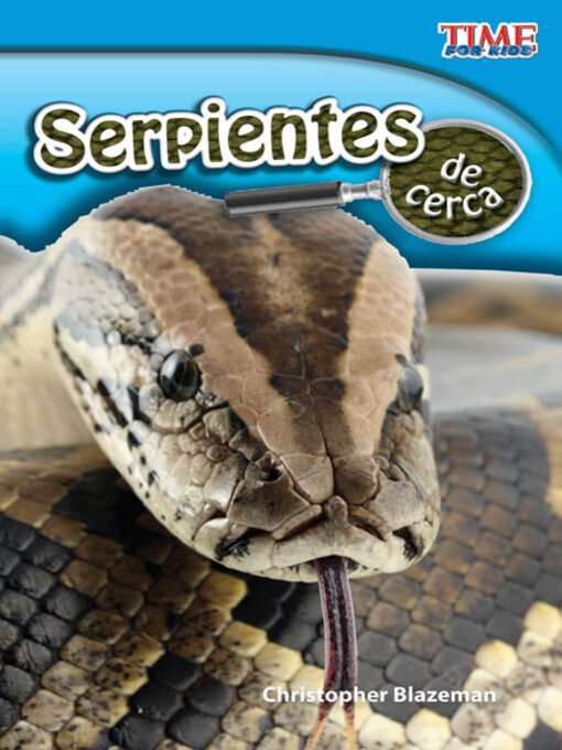 Title details for Serpientes de cerca by Christopher Blazeman - Available